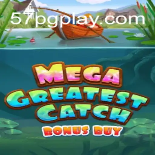 Descubra o Incrível 'MegaGreatestCatchBonusBuy'