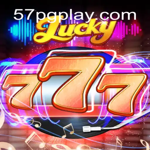 Tudo sobre o jogo Lucky777 e a plataforma 57pg.com